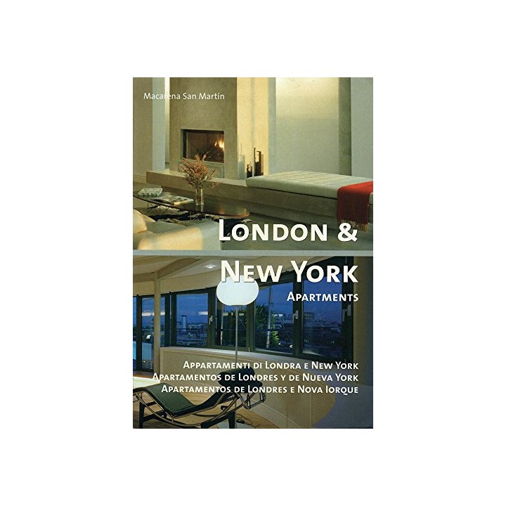 London and New York Apartments / Apartamentos De Londres Y Nueva York (texto en italiano, inglés y español)